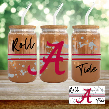 University of Alabama 'ROLL TIDE' on 16 oz  Glass cup w/ lid & straw